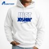Josh Allen Just Joshin' T-Shirt 5 Josh Allen Just Joshin' T-Shirt 3