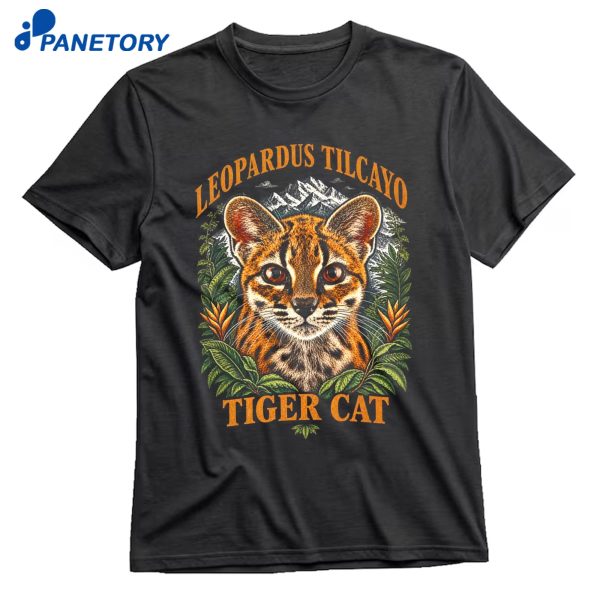 Leopardus Tilcayo Tiger Cat T-Shirt