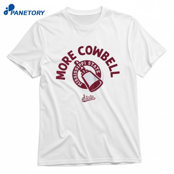 Mississippi State Bulldogs More Cowbell T-Shirt
