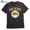 Missouri Football Bang The Drum T-shirt 1