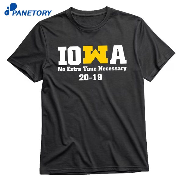 No Extra Time Necessary 20-19 T-Shirt