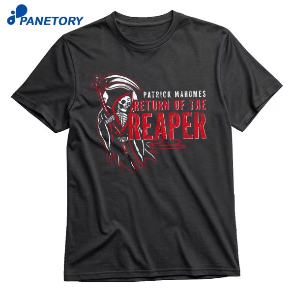 Patrick Mahomes Return Of The Reaper T-Shirt