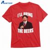 Rocky Beers I’ll Bring The Beers T-shirt 1