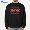 Stop Showing Ts During Football Games I'm Trying To Focus On The Hot Men Microrib T-shirt 2