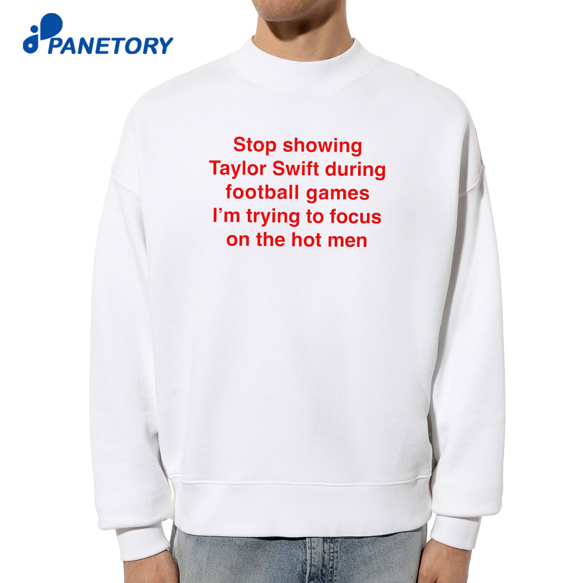 Stop Showing Taylor Swift During Football Games I'M Trying To Focus On The Hot Men T-Shirt 8 Stop Showing Taylor Swift During Football Games I'M Trying To Focus On The Hot Men T-Shirt 2