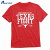 Texas Football That's What You Call Texas Fight T-shirt 1