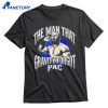 The Ultimate The Man That Gravity Forgot T-shirt 1
