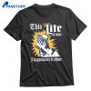 This Miller Lite Of Mine I'm Gonna Let It Shine T-shirt 1