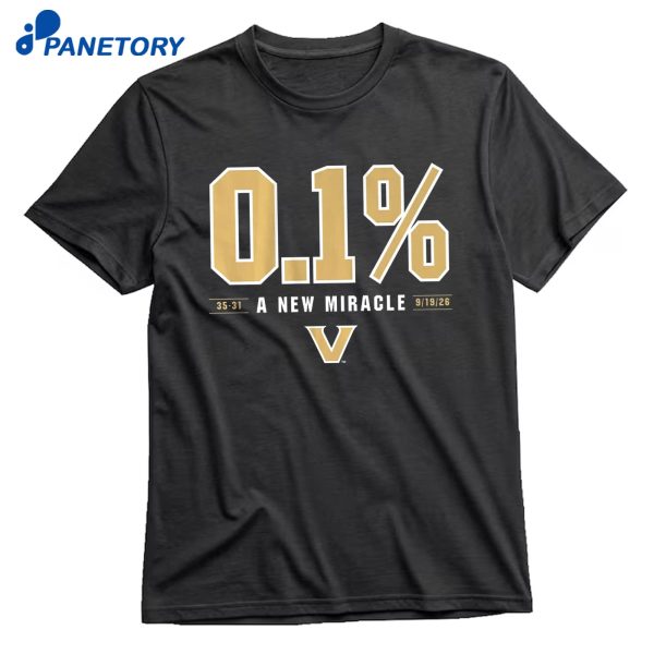 Vanderbilt Football The 0.1 Chance Miracle T-Shirt