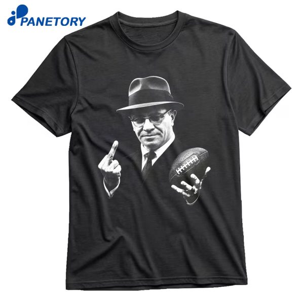Vince Lombardi Football Middle Finger T-Shirt