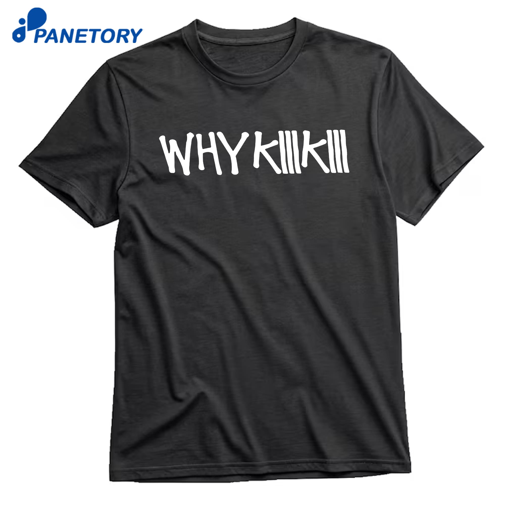 Why Kiiikiii T-Shirt 10 Why Kiiikiii T-Shirt 1