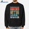 You Met Me At A Very Chinese Time In My Life T-Shirt 2