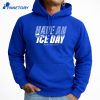 Zamboni Have An Ice Day Text T-Shirt 3