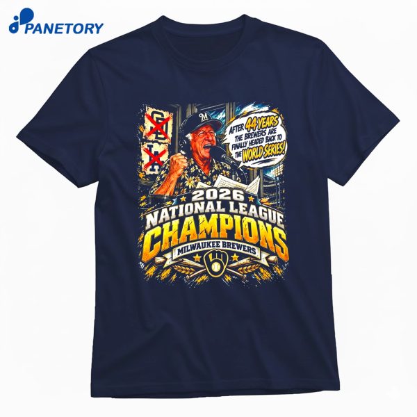 After 44 Years The Brewers Are Finally Headed Back To The World Series 2026 T-Shirt