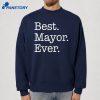 Austin Bonta Best Mayor Ever T-Shirt 4 Austin Bonta Best Mayor Ever T-Shirt 2