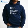 Austin Bonta Best Mayor Ever T-Shirt 5 Austin Bonta Best Mayor Ever T-Shirt 3
