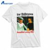 For Halloween Can I Be Your Beautiful Loving Wife T-shirt 1