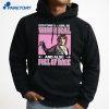God Forbid A Girl Be Whimsical And Also Full Of Rage T-Shirt 3