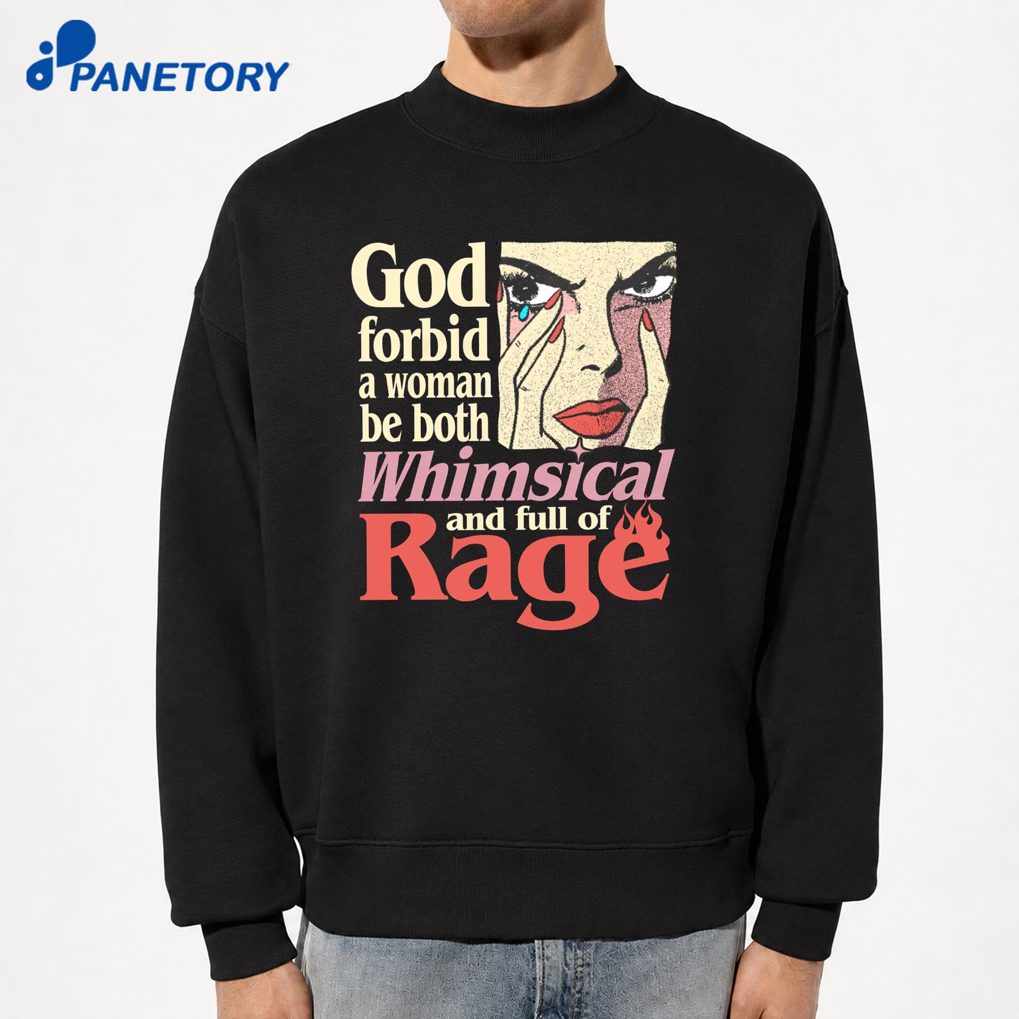God Forbid A Woman Be Both Whimsical And Full Of Rage T-Shirt 8 God Forbid A Woman Be Both Whimsical And Full Of Rage T-Shirt 2