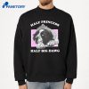 Half Princess Half Big Dawg T-Shirt 4 Half Princess Half Big Dawg T-Shirt 2