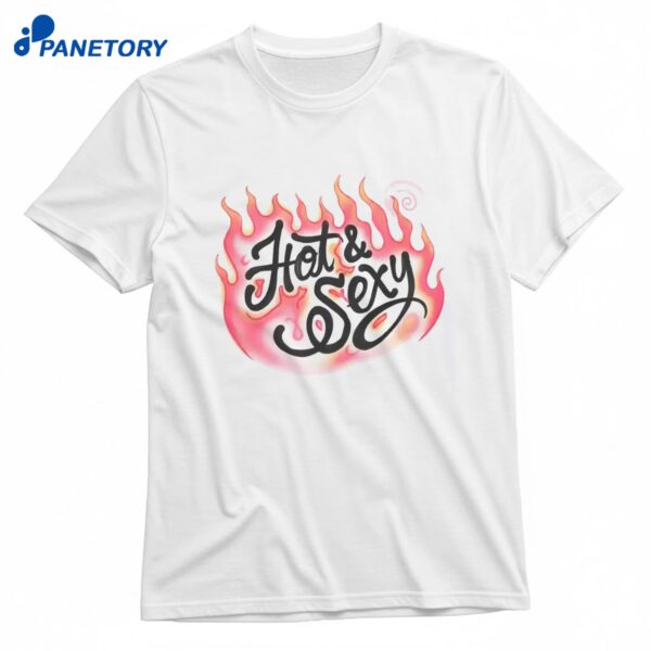 Hot And Sexy T-Shirt