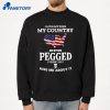 I Love My Wife My Country And Getting Pegged Shirt 2