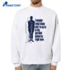 I Wonder What Kinda Shit I'M Up To In The Parallel Universe Right Now T-Shirt 2