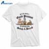 I'd Be Such A Good Peasant I Fucking Love Soup & Bread T-shirt 1