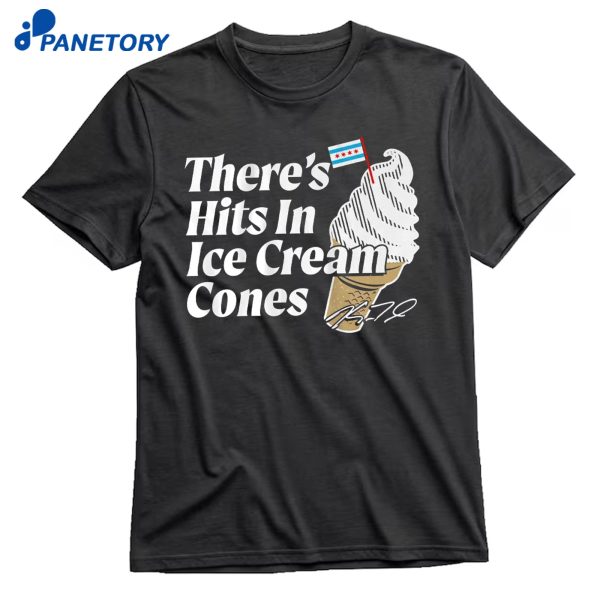 Kyle Teel There'S Hits In Ice Cream Cones T-Shirt