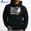 Kyle Teel There'S Hits In Ice Cream Cones T-Shirt 5 Kyle Teel There'S Hits In Ice Cream Cones T-Shirt 3