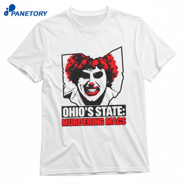 Ohio’s Tate Murdering Macs T-Shirt