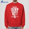 Oklahoma Football Down Goes No. 1 T-Shirt 2