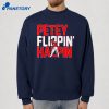 Petey Flippin' Halpin T-Shirt 4 Petey Flippin' Halpin T-Shirt 2