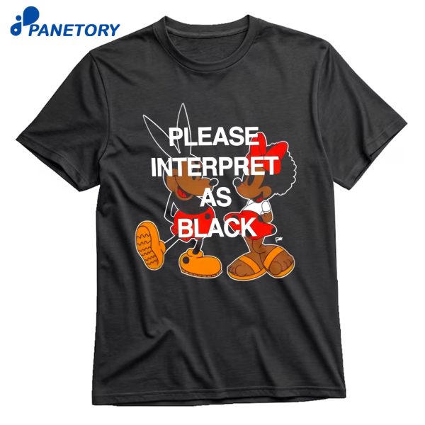 Please Interpret As Black T-Shirt