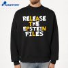 Release The Epstein Files Trump Rally T-Shirt 2