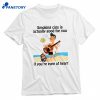 Smoking Cigs Is Actually Good For You If You're Pure Of Heart T-shirt 1