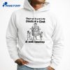 They'Re Putting Me In The Drunkard'S Cloak At Work Tomorrow T-Shirt 3