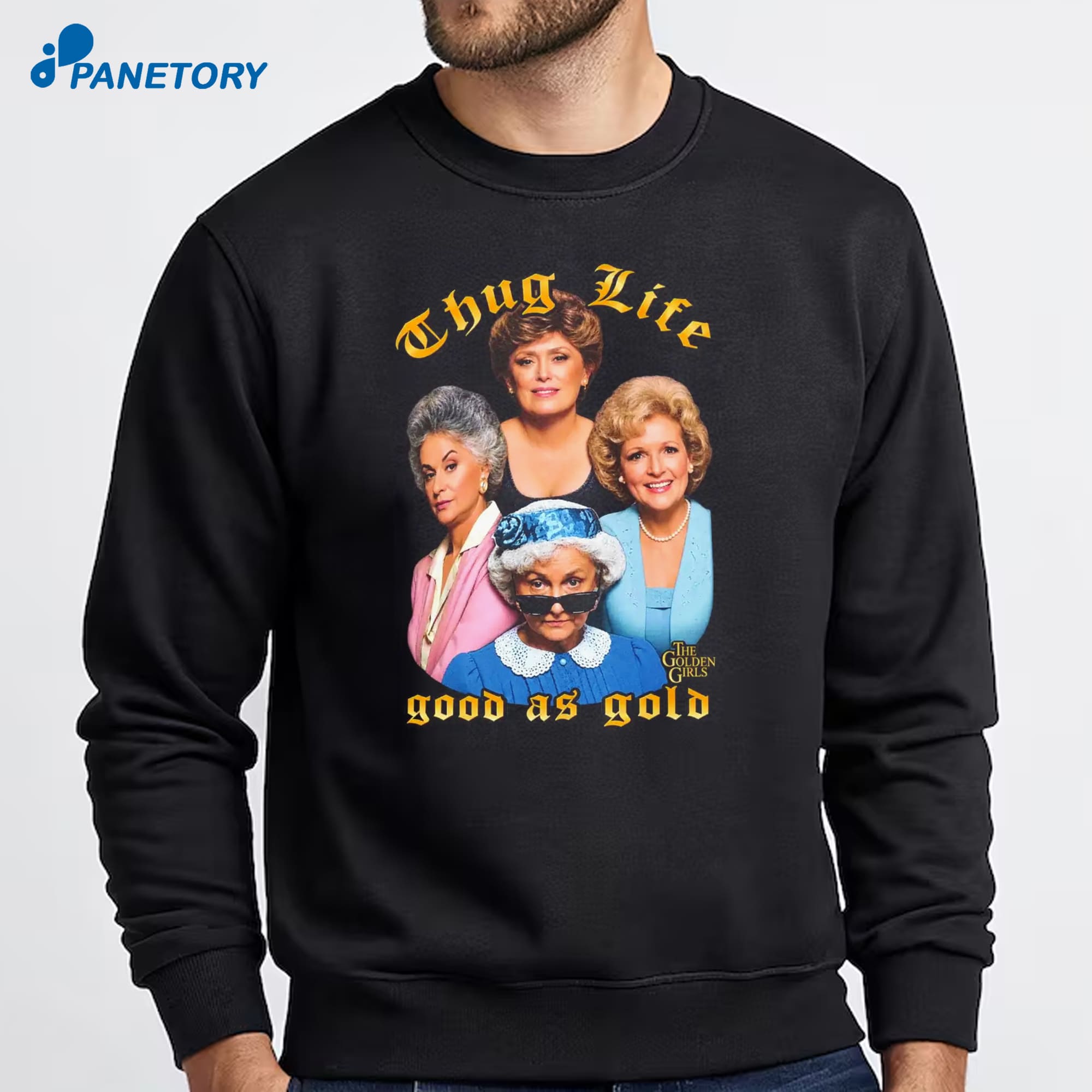 Thug Life Good As Gold T-Shirt 8 Thug Life Good As Gold T-Shirt 2