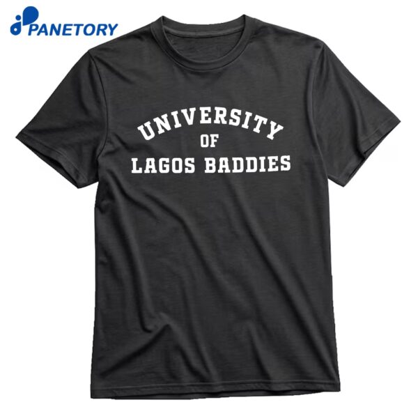 University Of Lagos Baddies T-Shirt