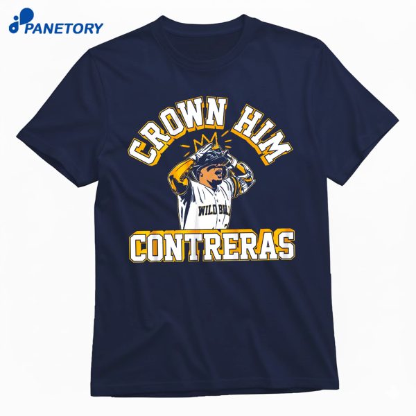 William Contreras Crown Him T-Shirt