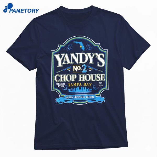 Yandy Diaz Yandy'S Chop House T-Shirt