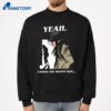 Yeah I Knew The Muffin Man T-Shirt 4 Yeah I Knew The Muffin Man T-Shirt 2